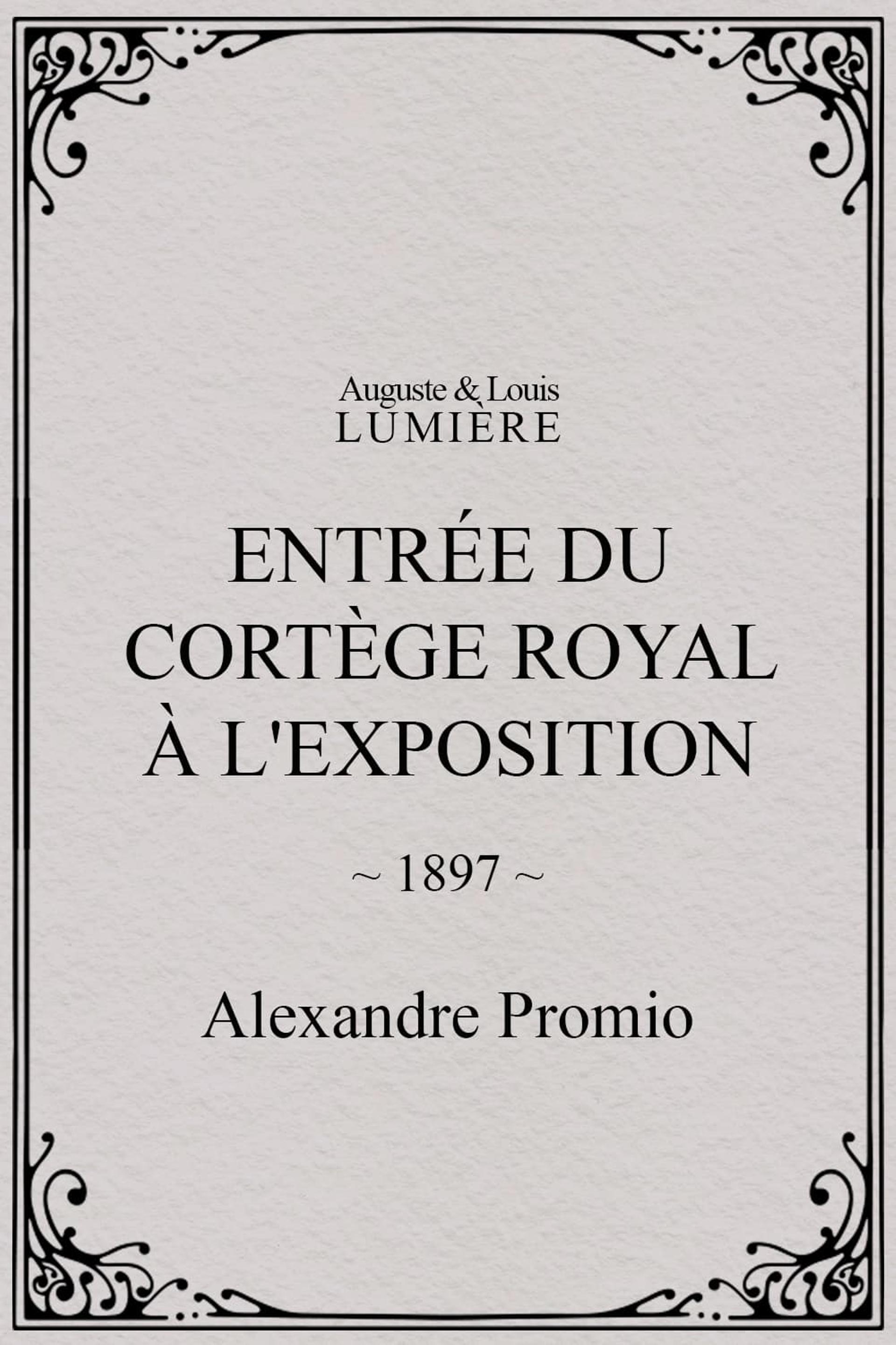 Entrée du cortège royal à l'Exposition