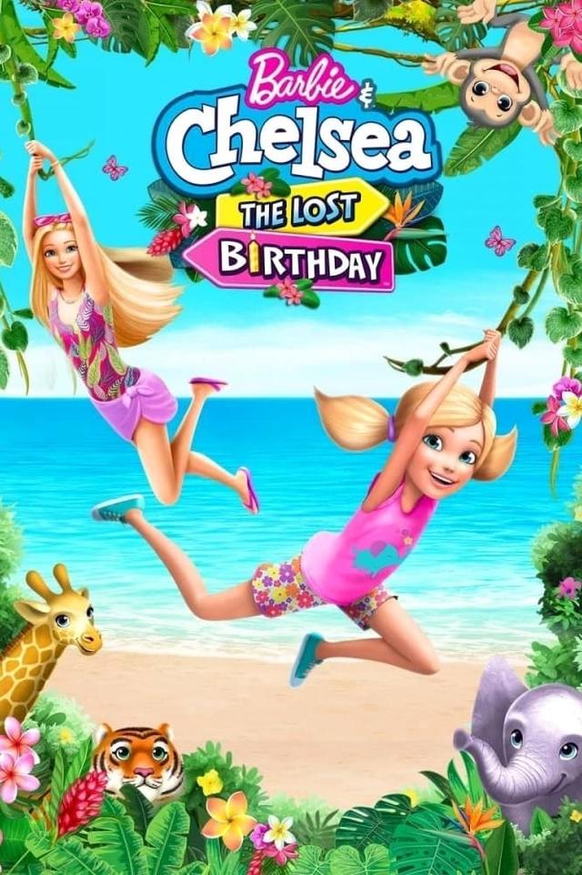 Barbie & Chelsea: The Lost Birthday