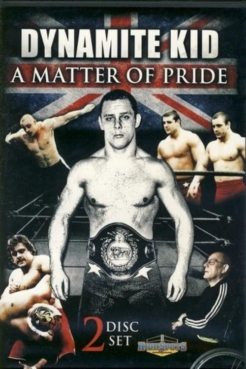 Dynamite Kid: A Matter of Pride