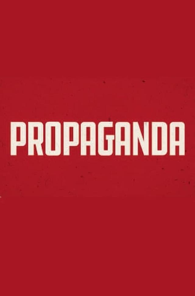 Propaganda: The Art of Selling Lies