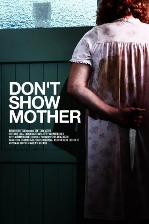 Don't Show Mother