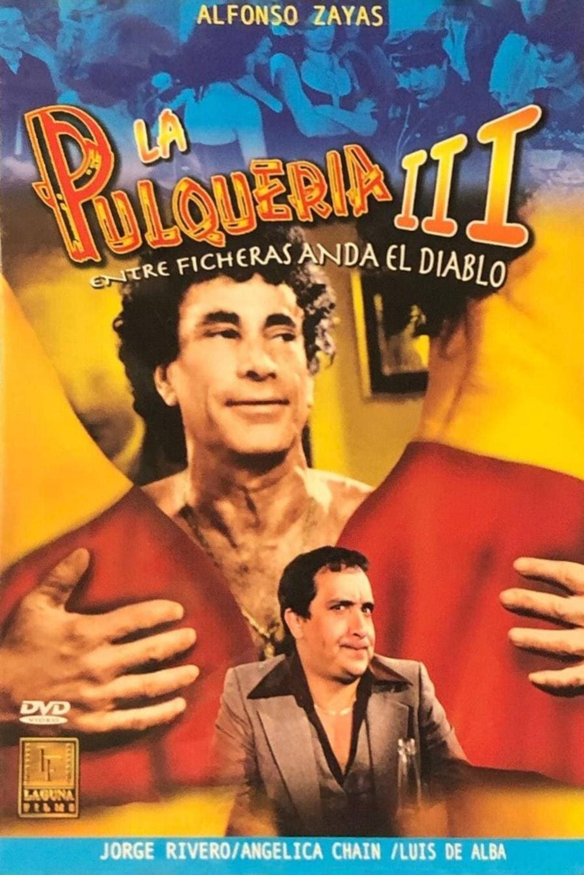 La pulquería 3: Entre ficheras anda el diablo