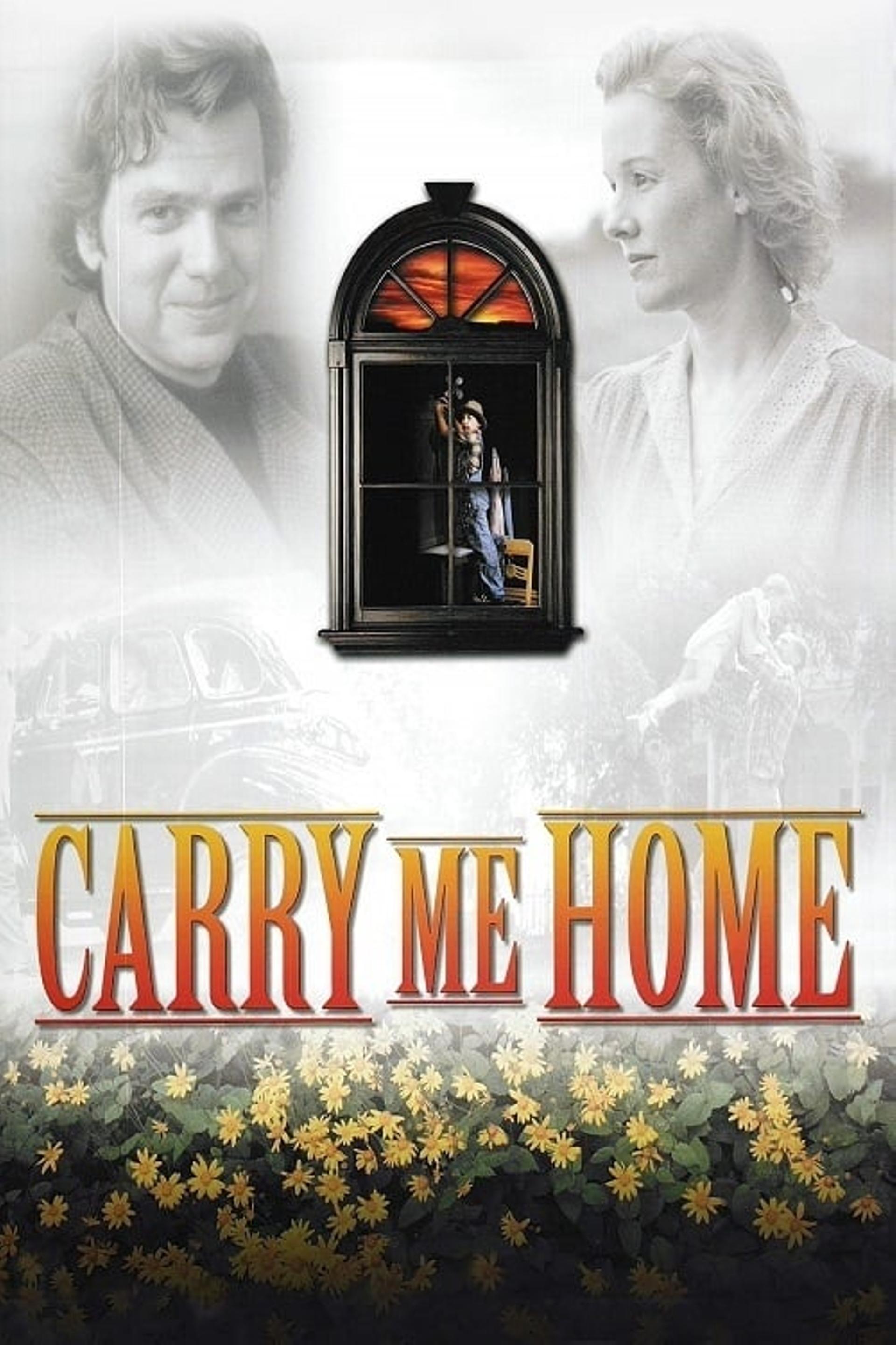 Carry Me Home