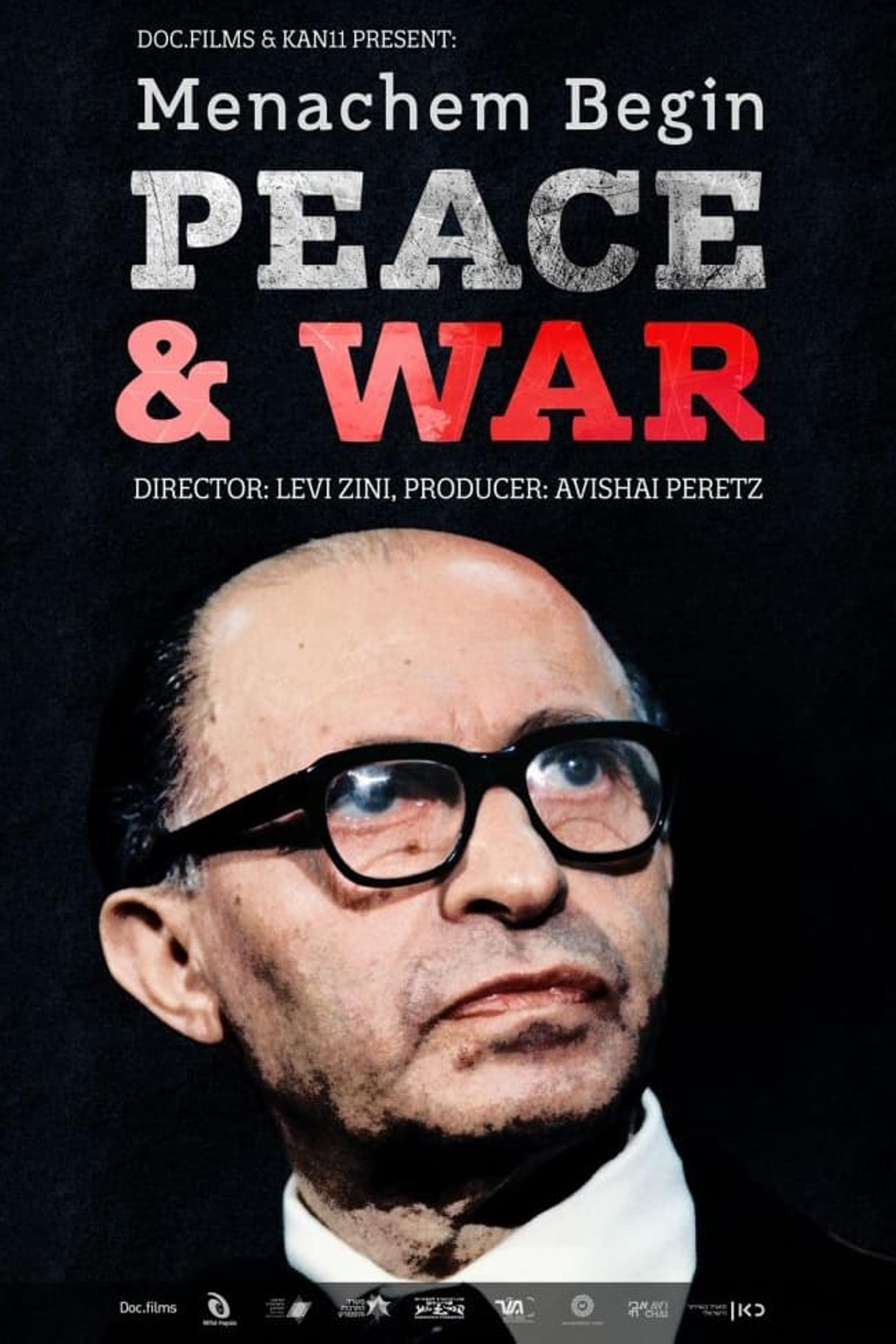 Menachem Begin: Peace and War