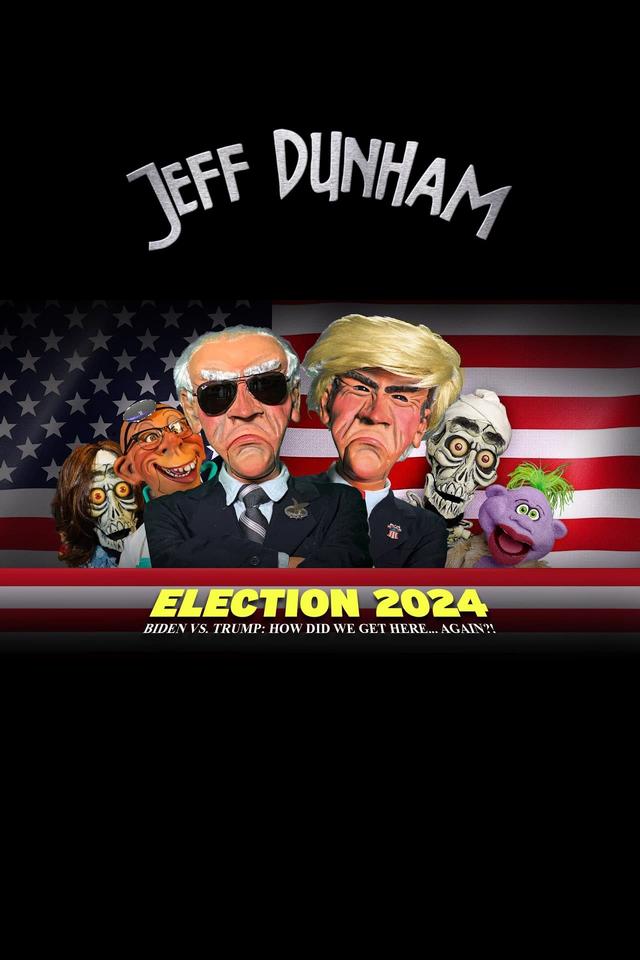 Jeff Dunham - Election 2024 - Biden vs. Trump How Did We Get Here... Again