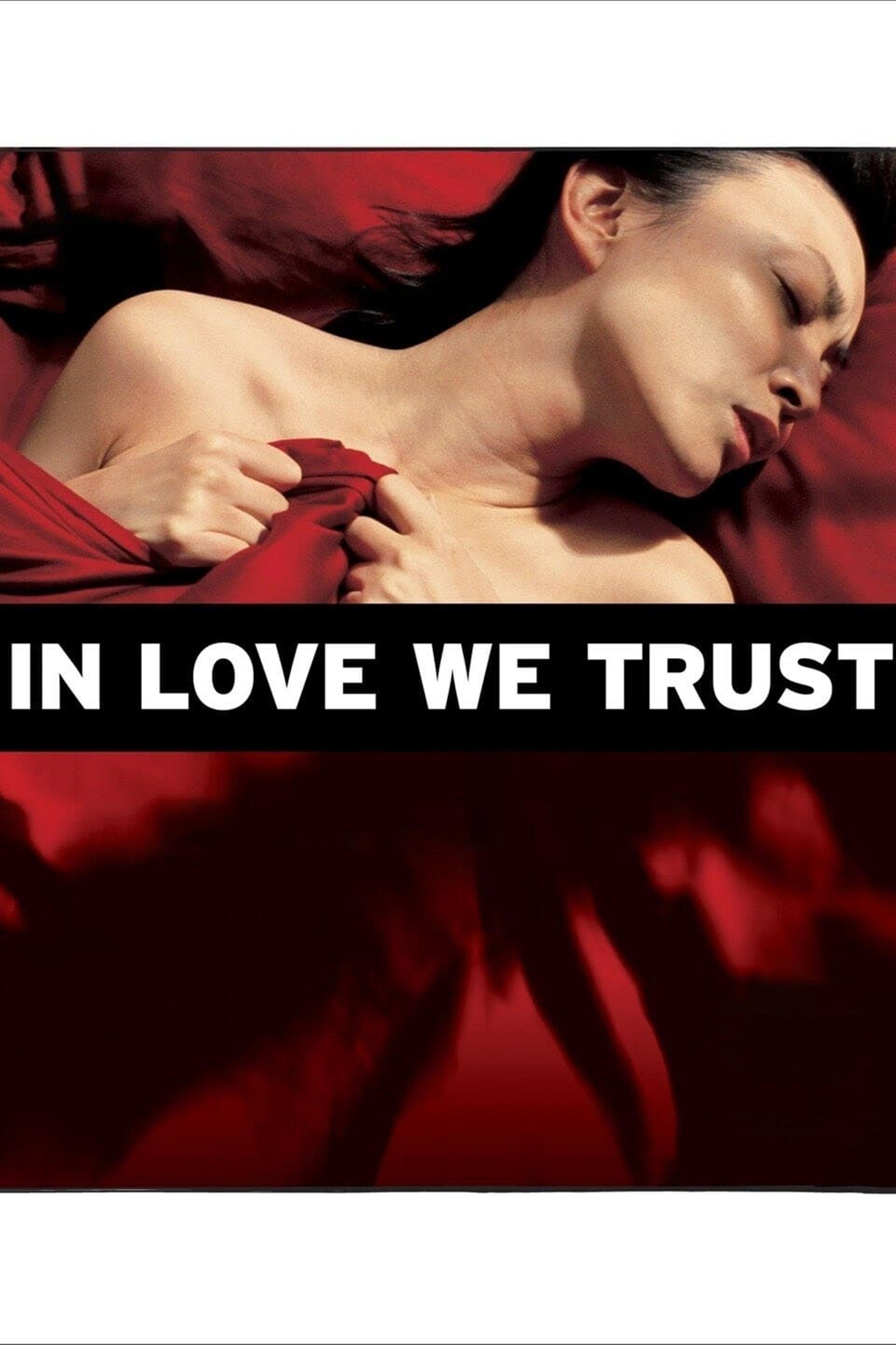 In Love We Trust