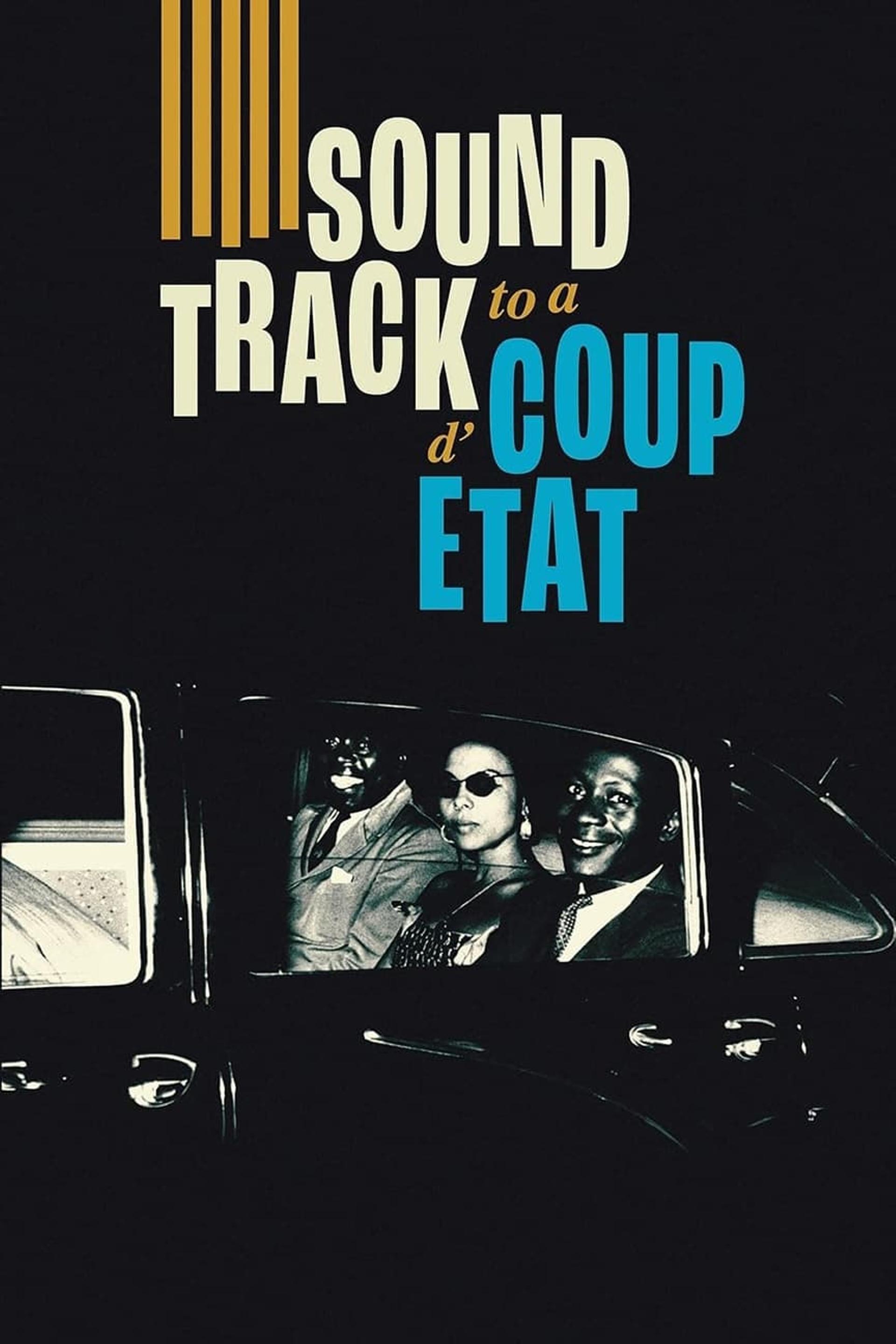 Soundtrack to a Coup d'État