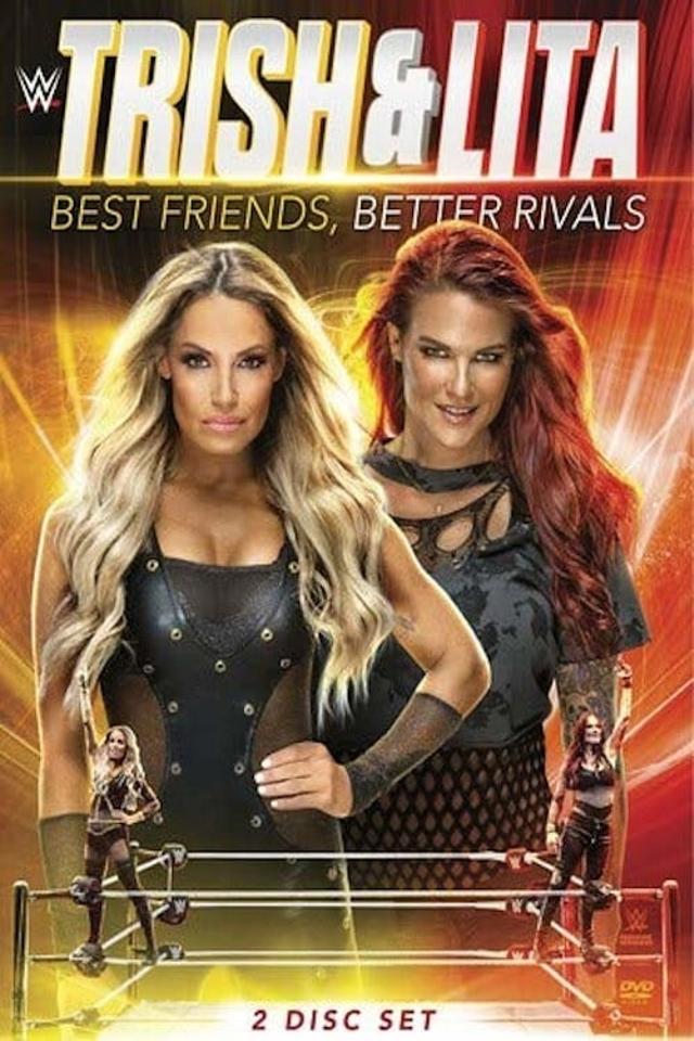 Trish & Lita – Best Friends, Better Rivals