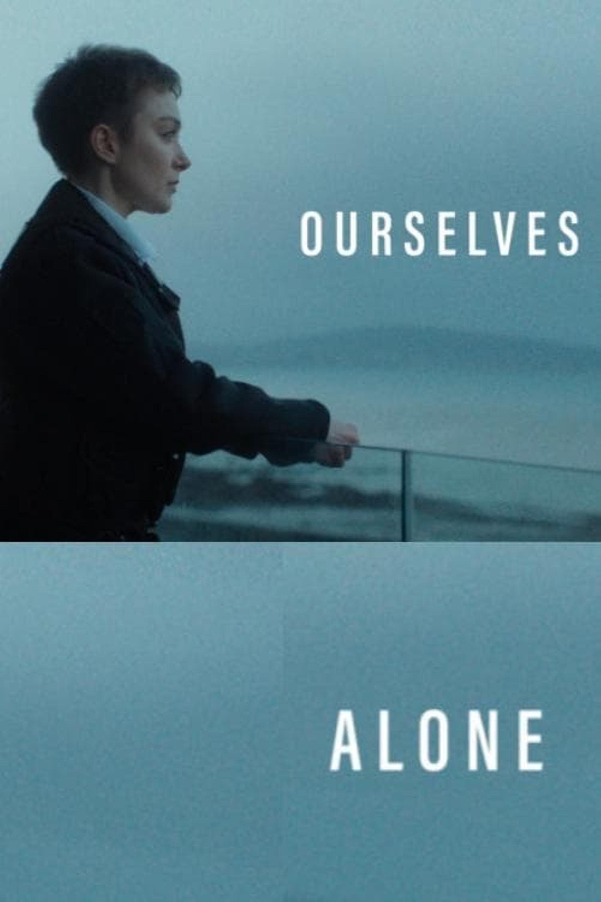 Ourselves Alone