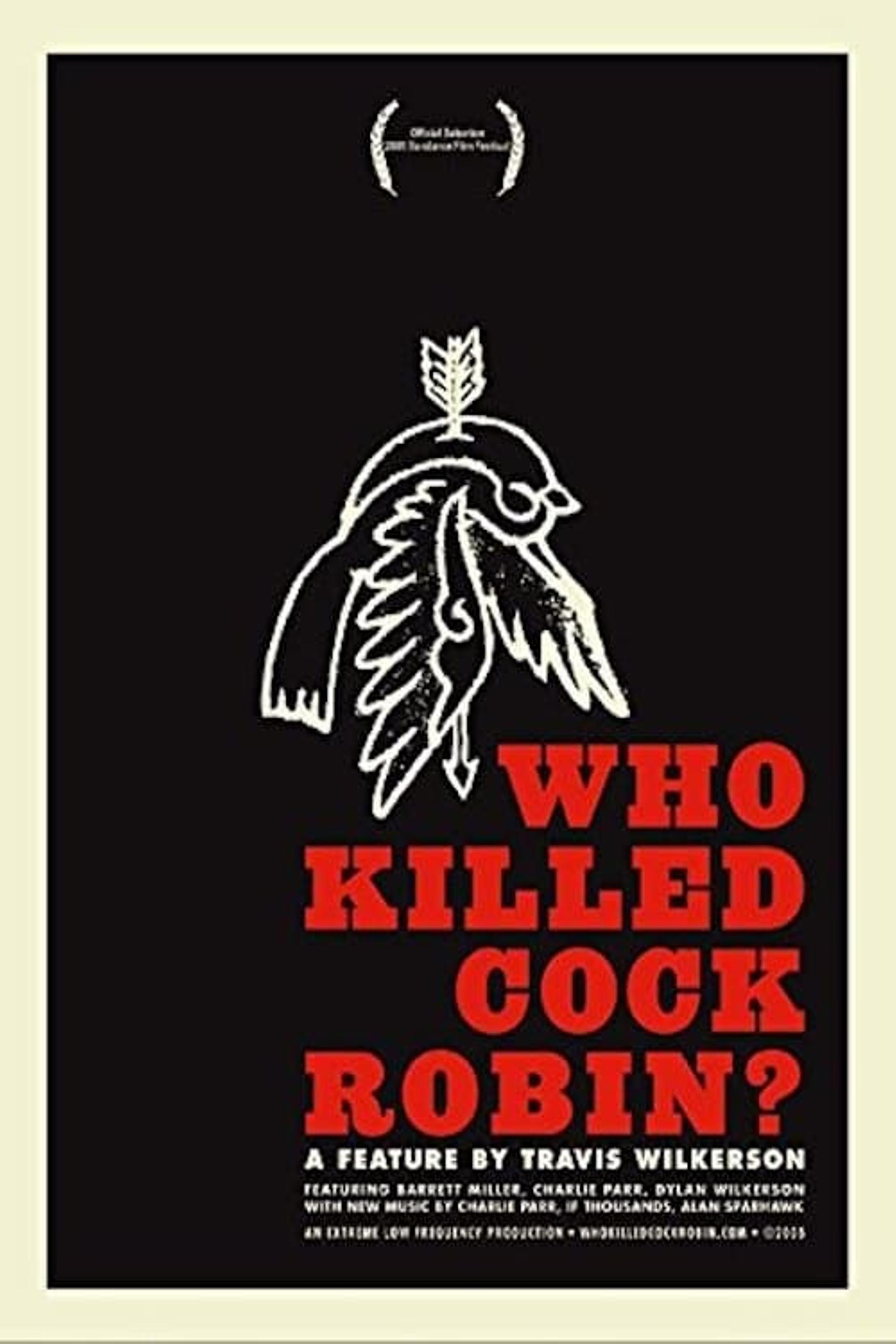 Who Killed Cock Robin?