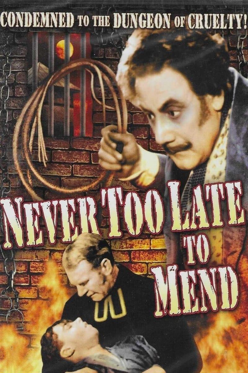 It's Never Too Late to Mend