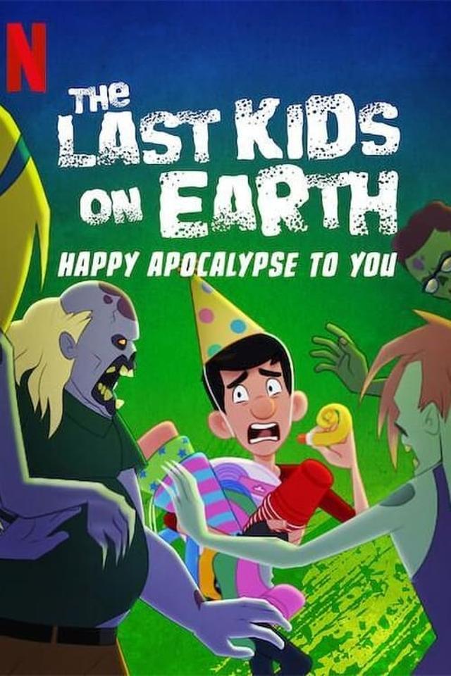 The Last Kids on Earth: Happy Apocalypse to You