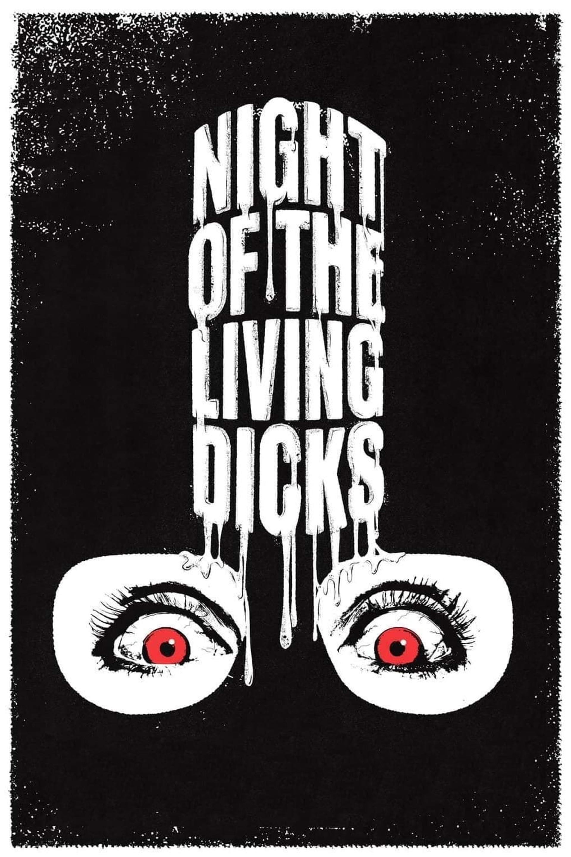 Night of the Living Dicks