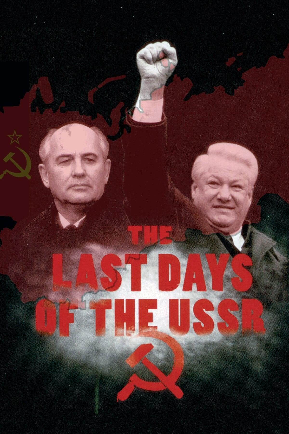 The Last Days of the USSR