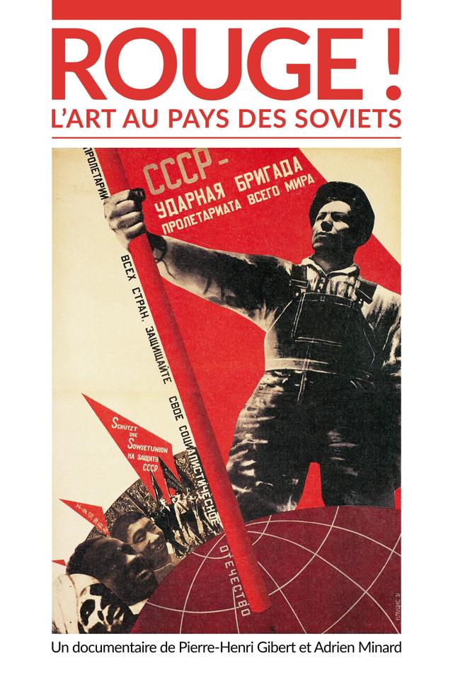 Rouge ! L'Art au pays des soviets