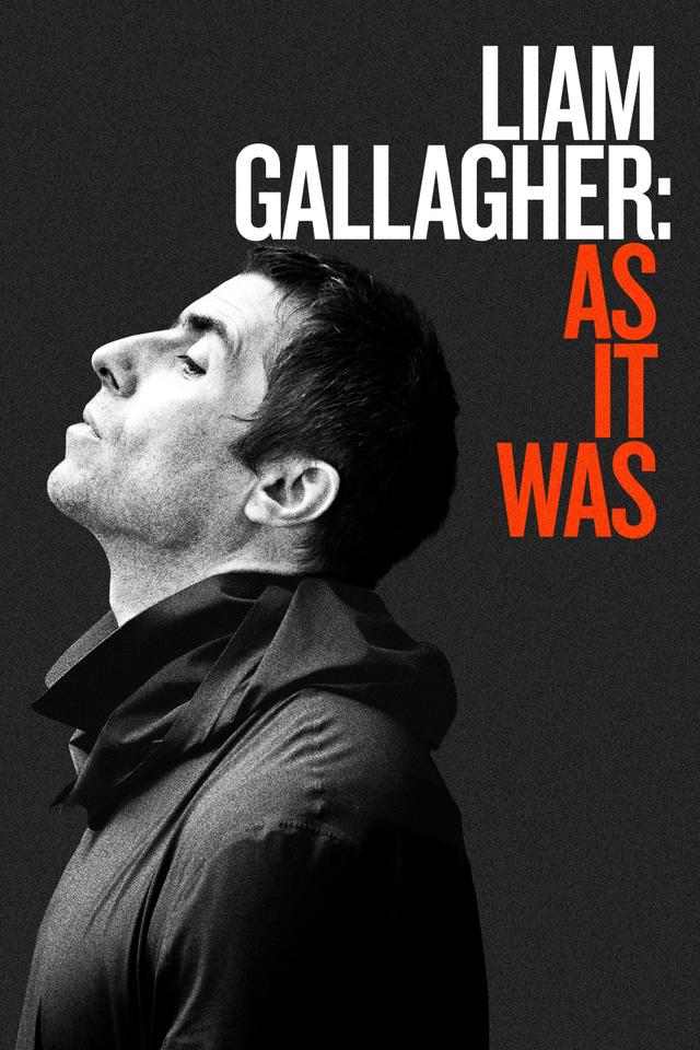 Liam Gallagher: As It Was