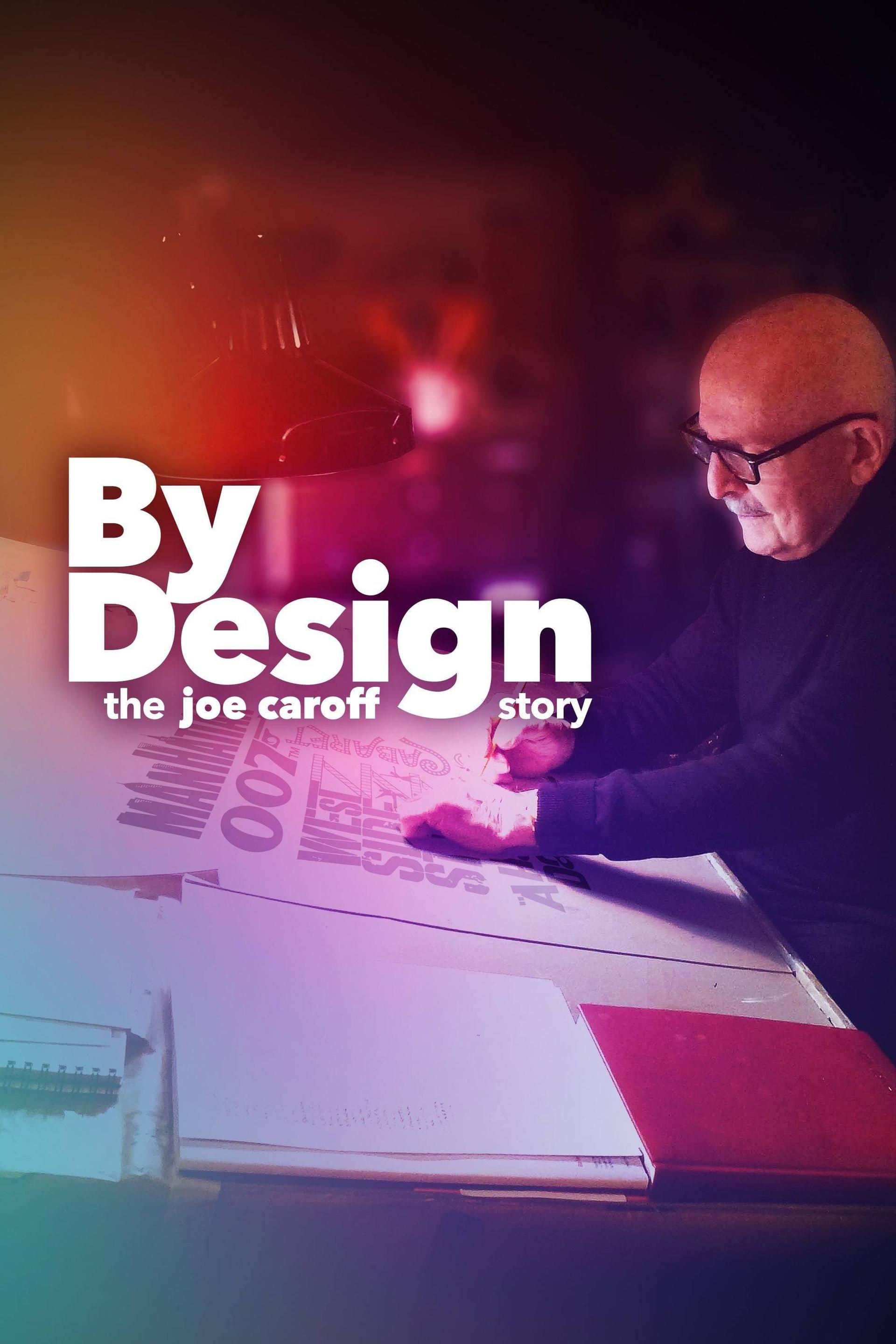 By Design: The Joe Caroff Story