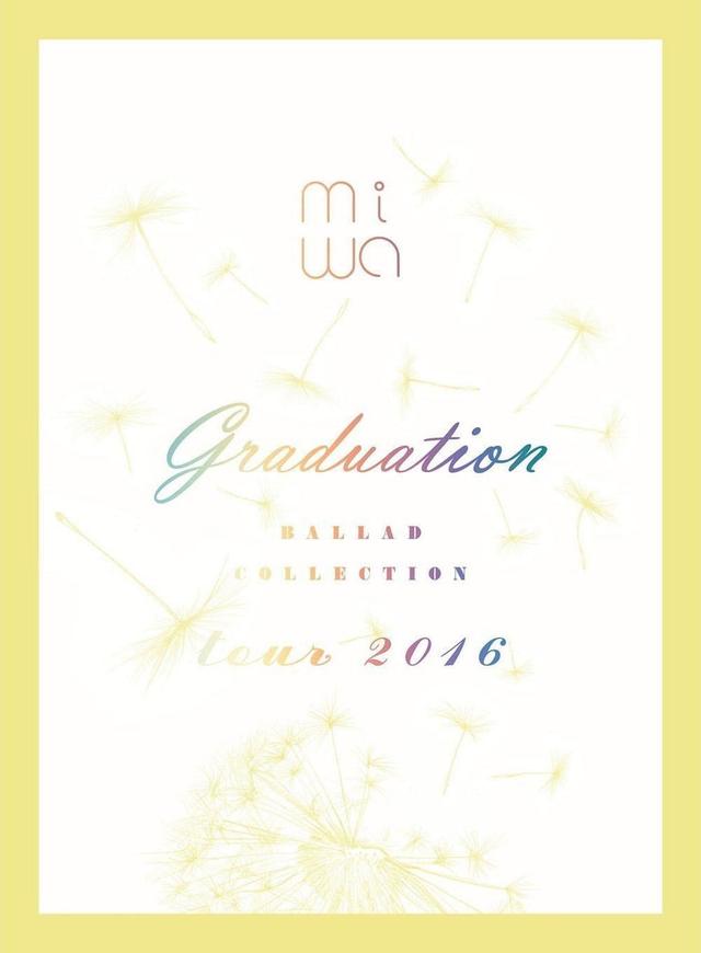 miwa - miwa ballad collection tour 2016 ~graduation~