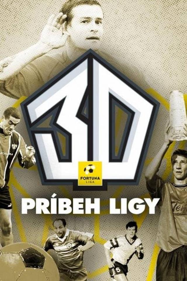 30: Príbeh ligy