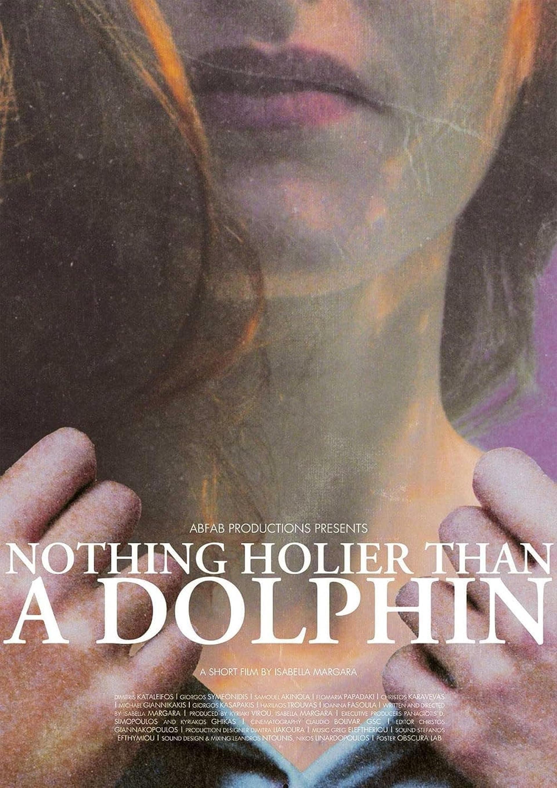 Nothing Holier Than A Dolphin