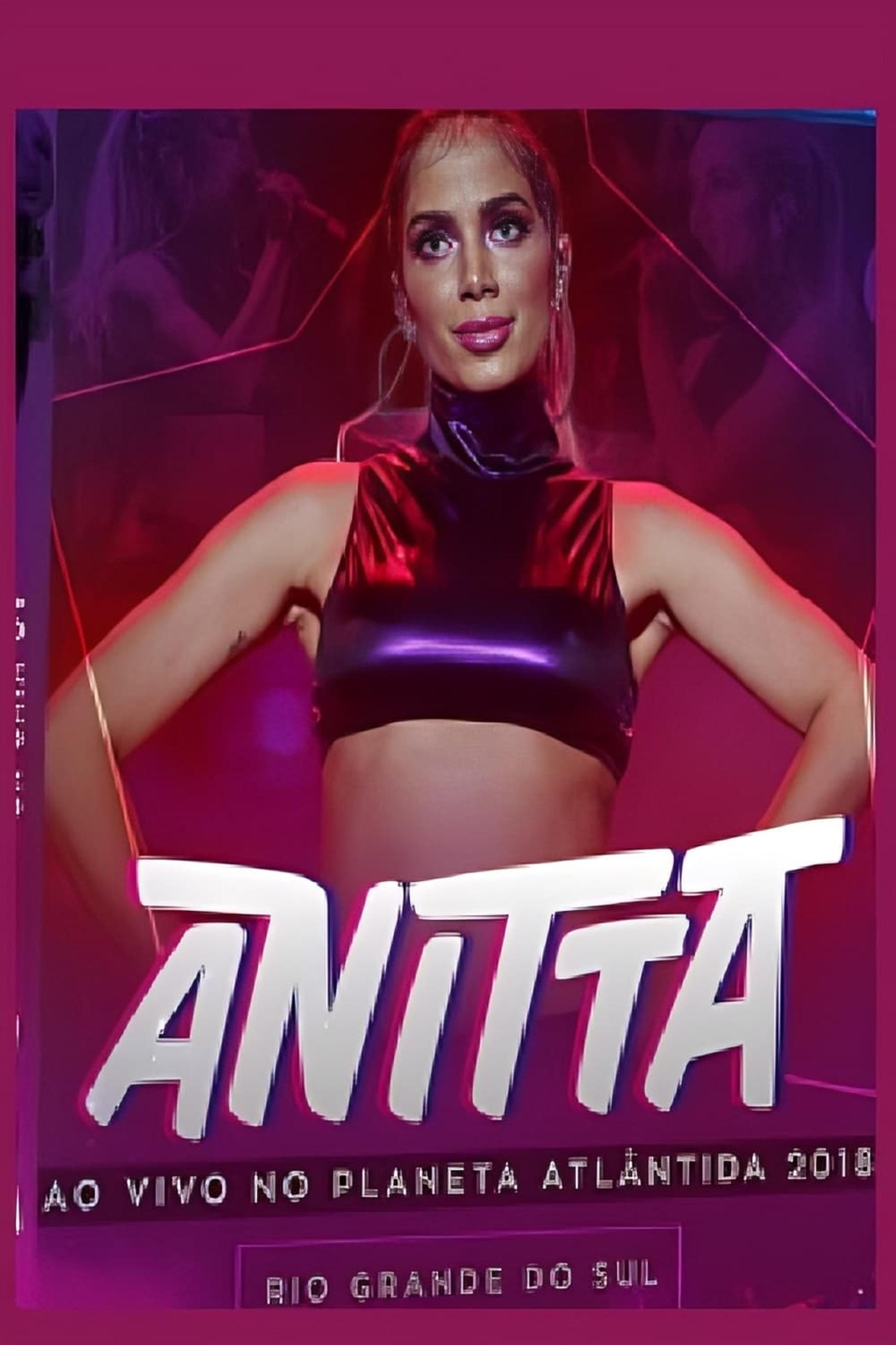 Anitta: Live at Planeta Atlântica