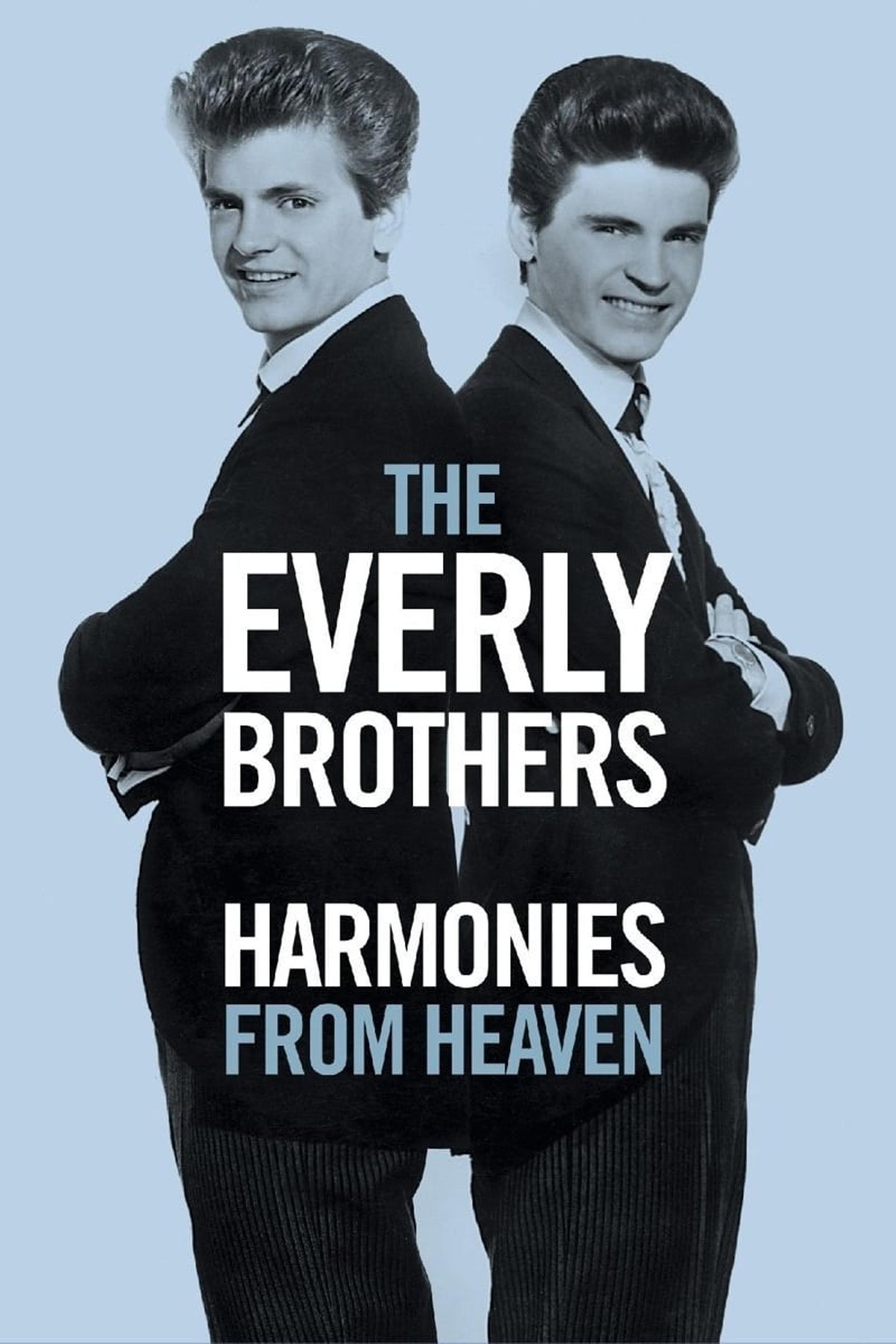 The Everly Brothers: Harmonies From Heaven