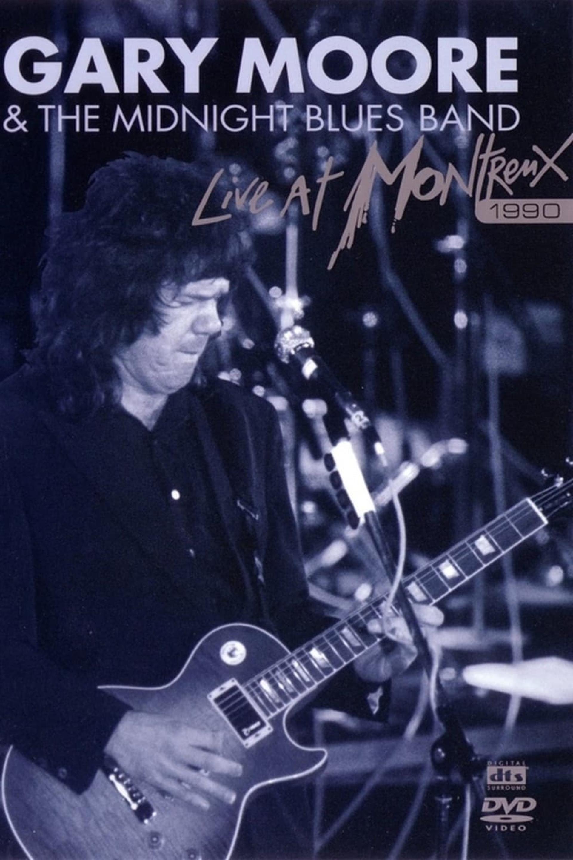 Gary Moore & The Midnight Blues Band - Live At Montreux 1990