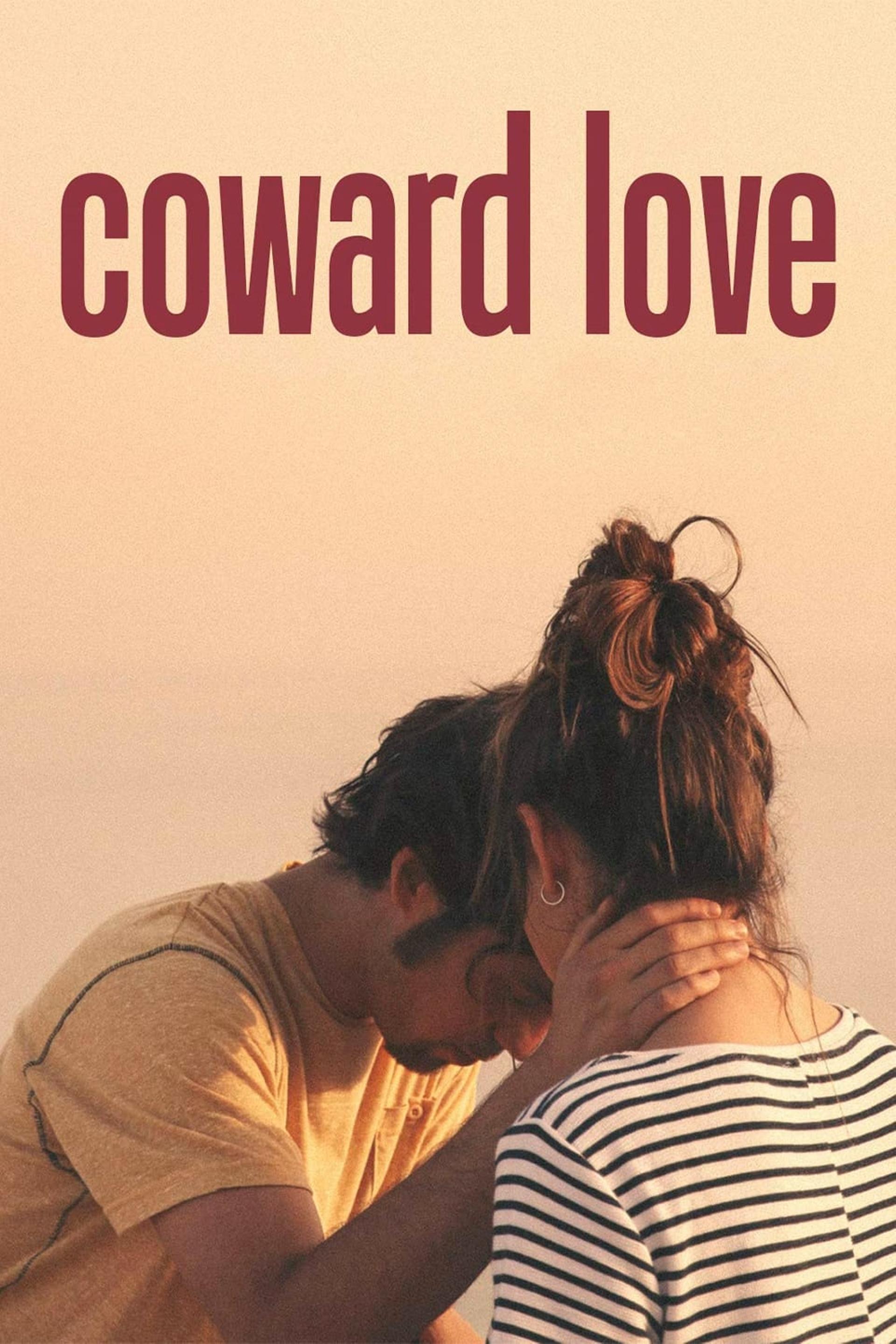 Coward Love