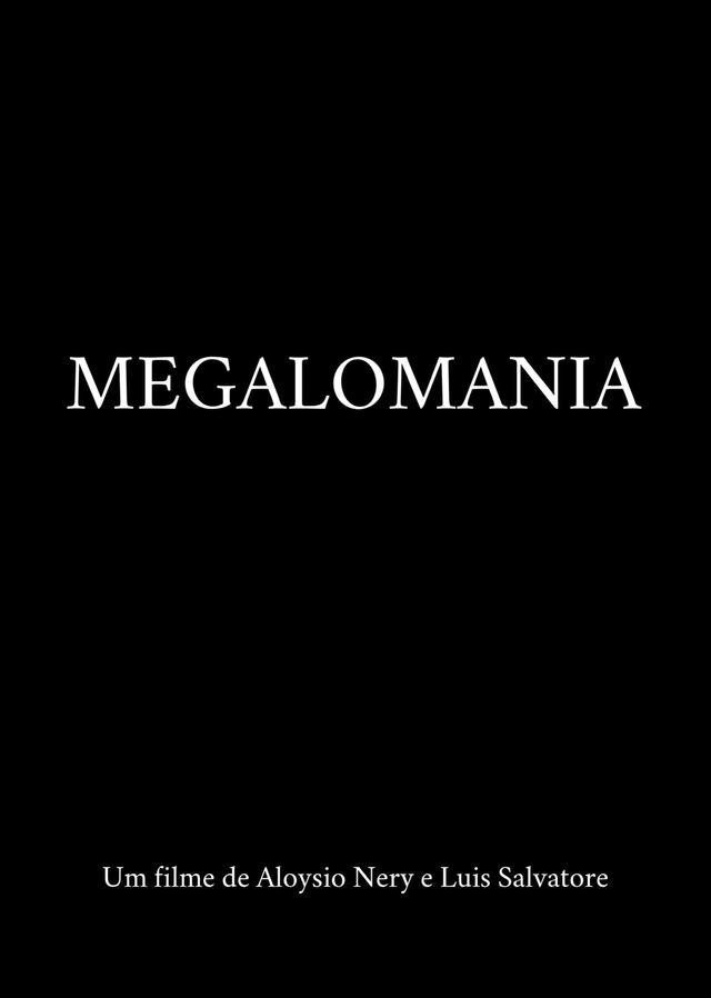 Megalomania