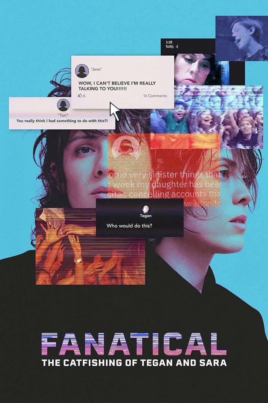 Fanatical: The Catfishing of Tegan and Sara