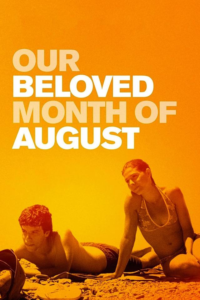 Our Beloved Month of August