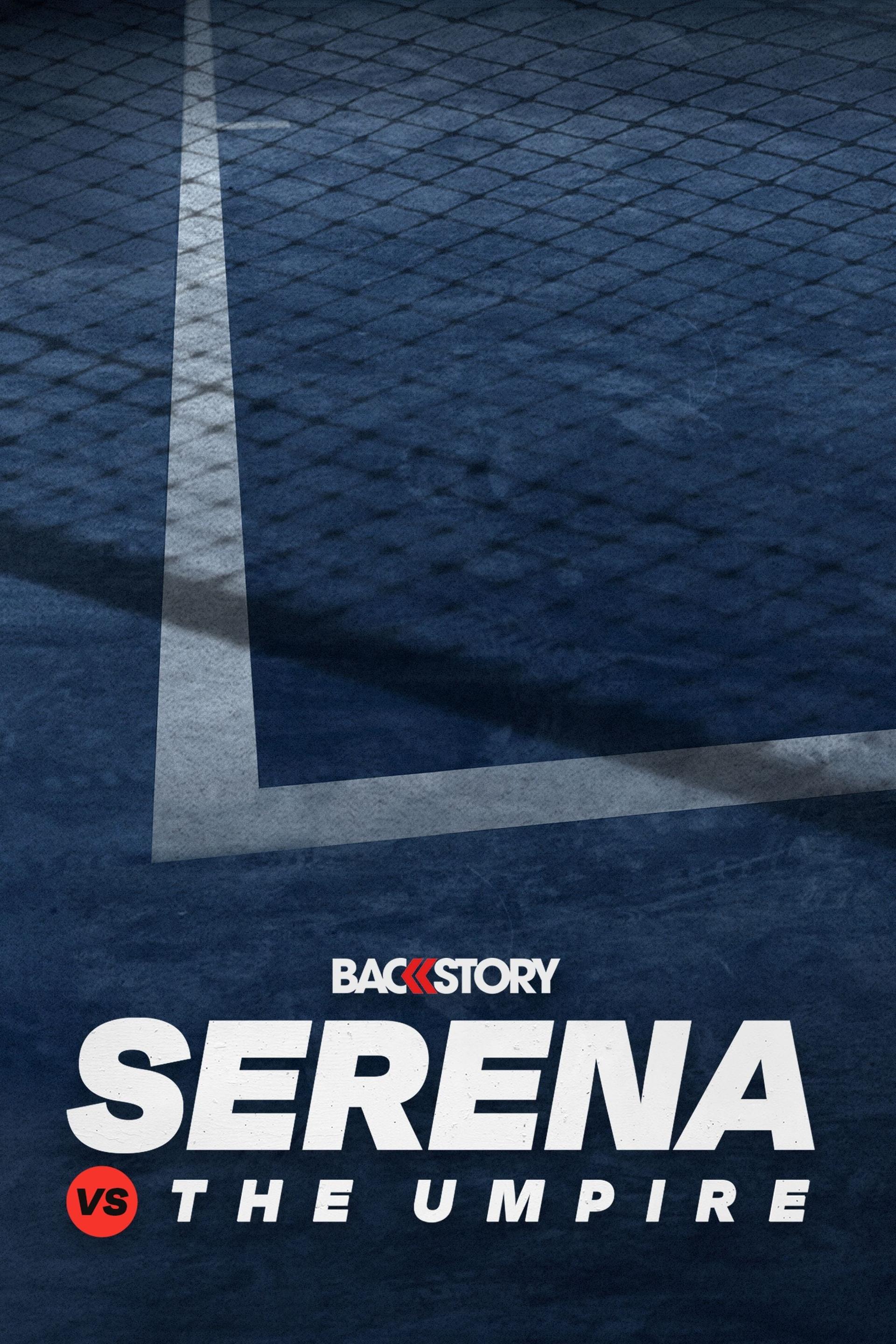 Backstory: Serena vs. The Umpire