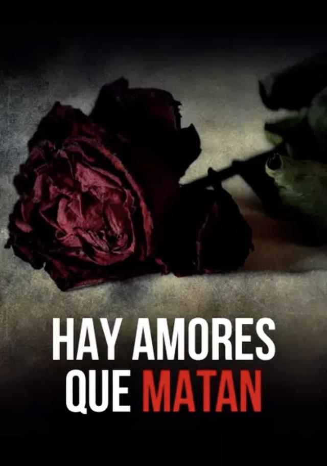 Hay amores que matan