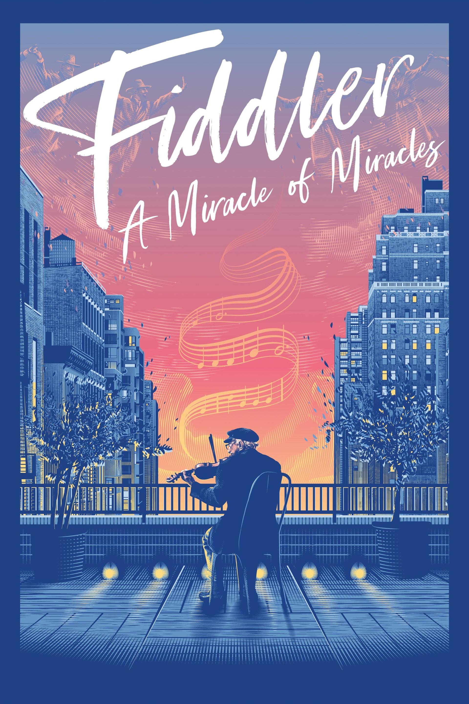 Fiddler: A Miracle of Miracles