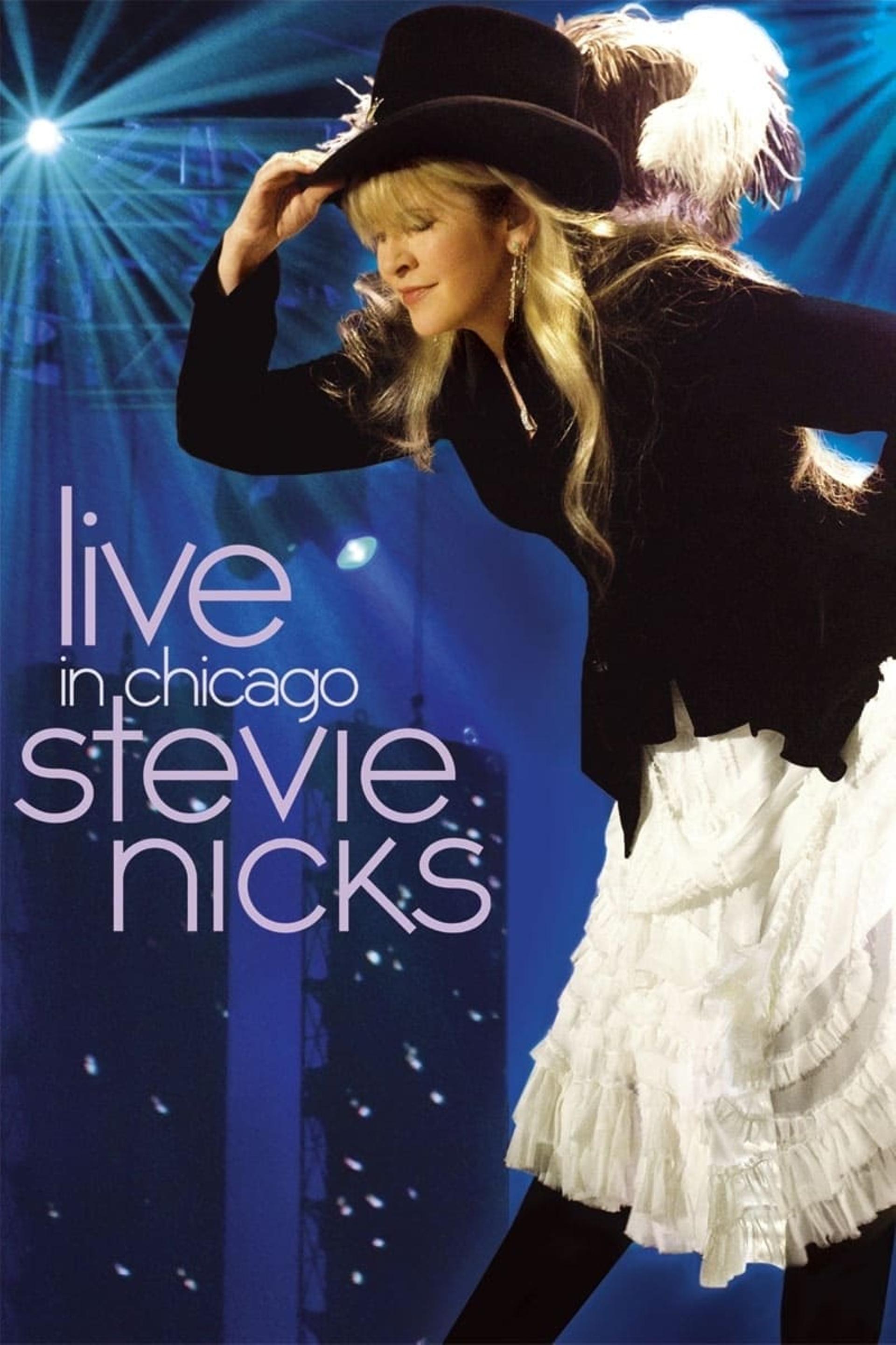 Stevie Nicks: Live in Chicago