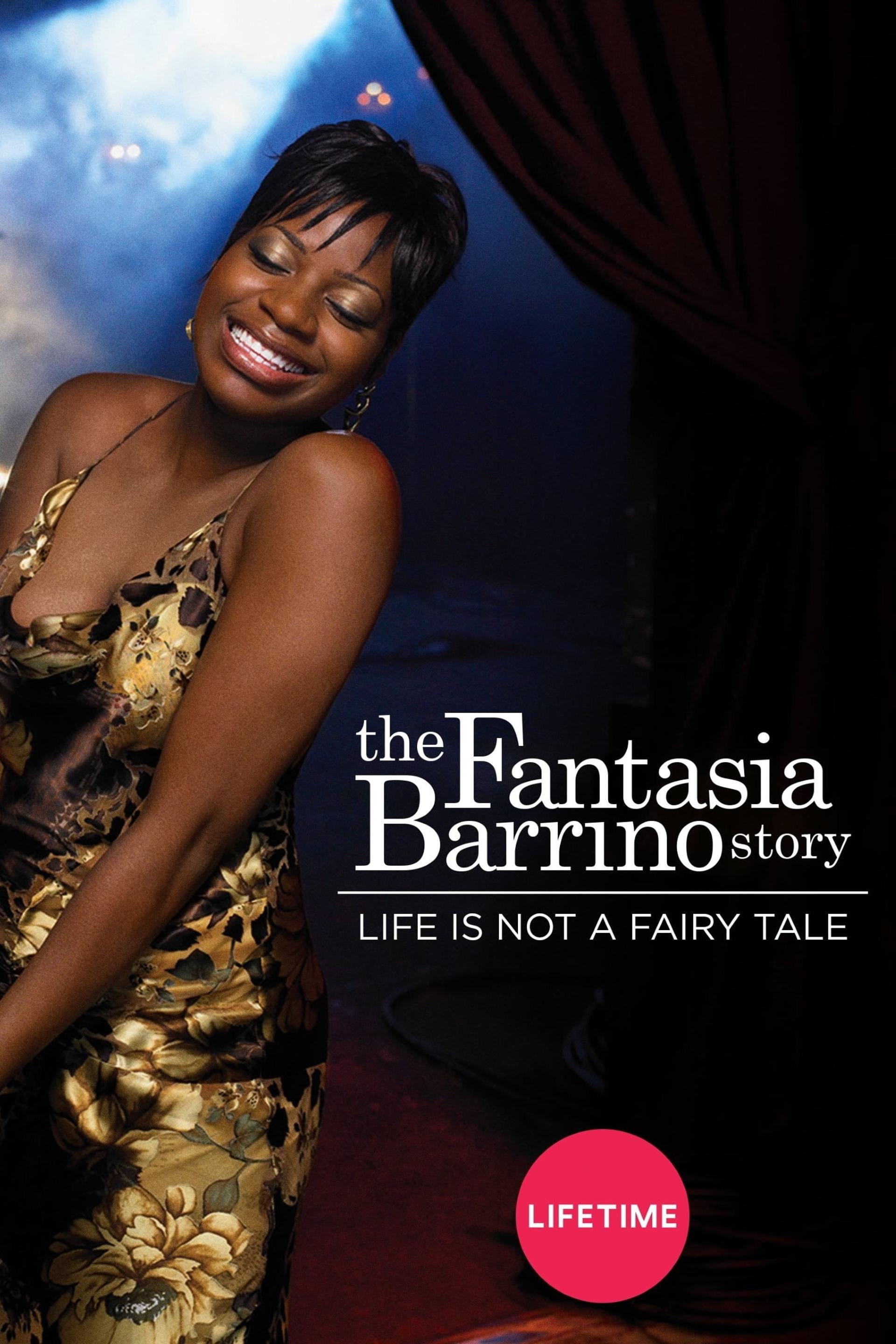 Life Is Not a Fairytale: The Fantasia Barrino Story