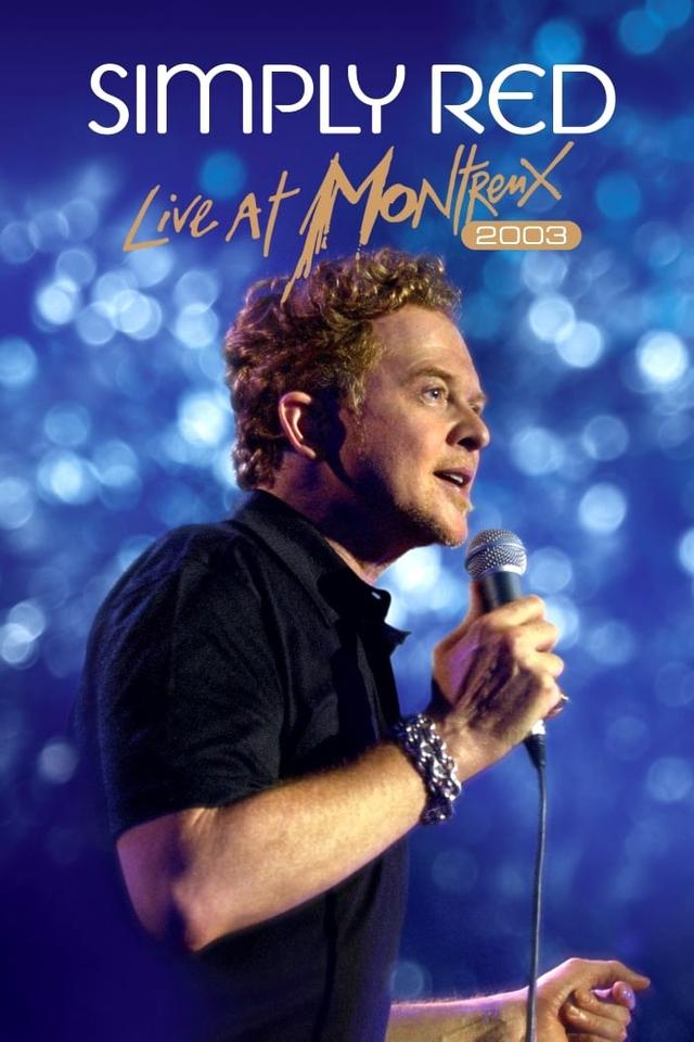 Simply Red: Live at Montreux 2003