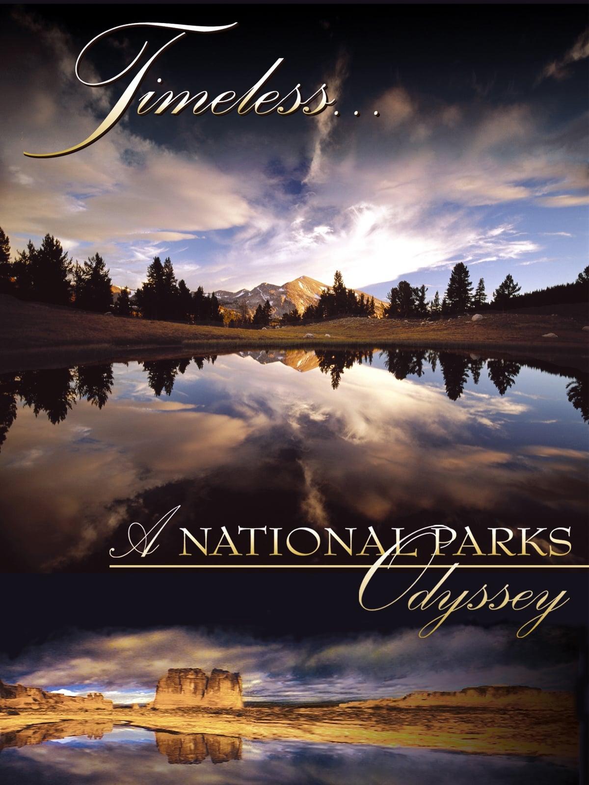 Timeless... A National Parks Odyssey