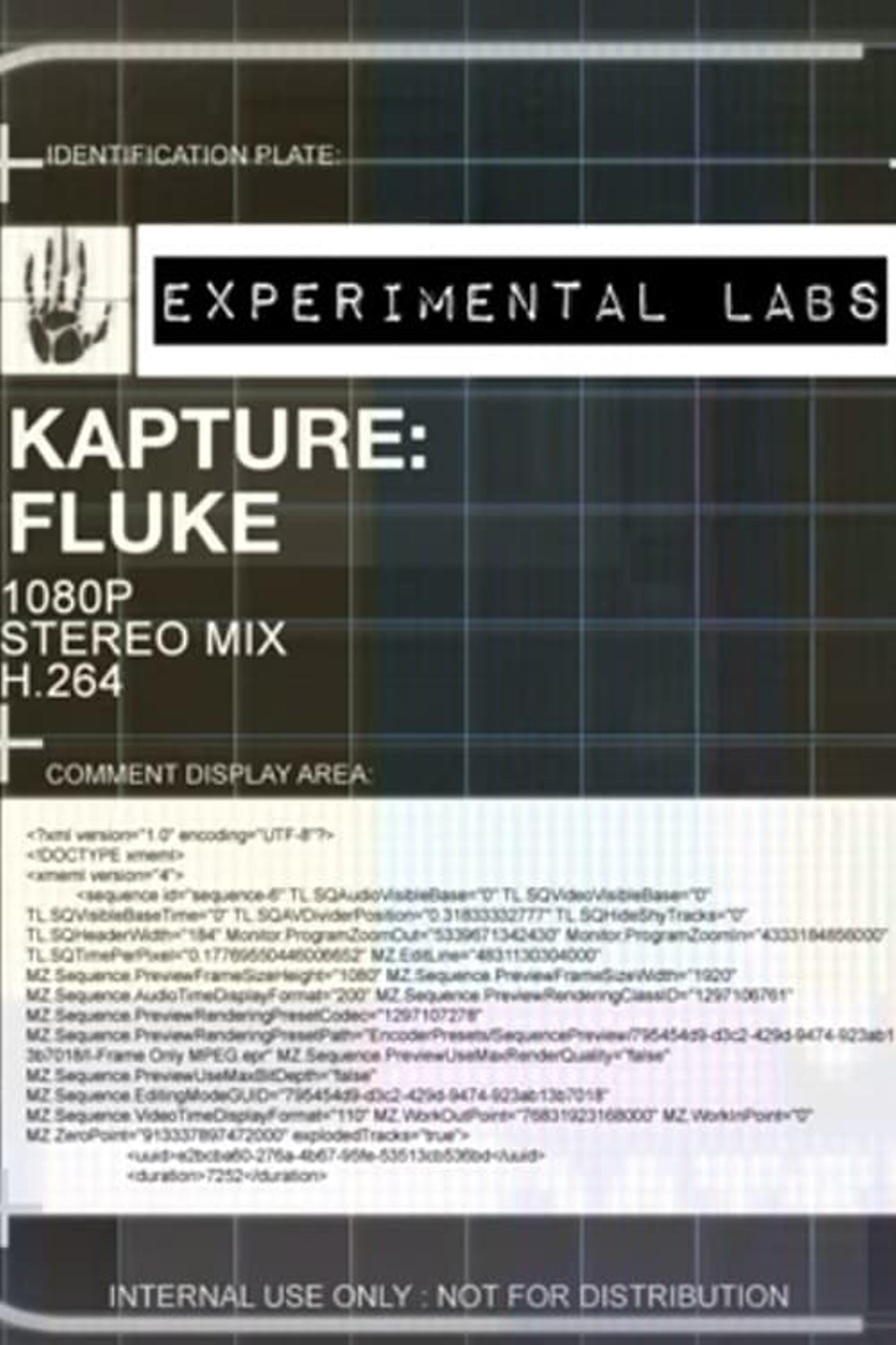 Kapture: Fluke