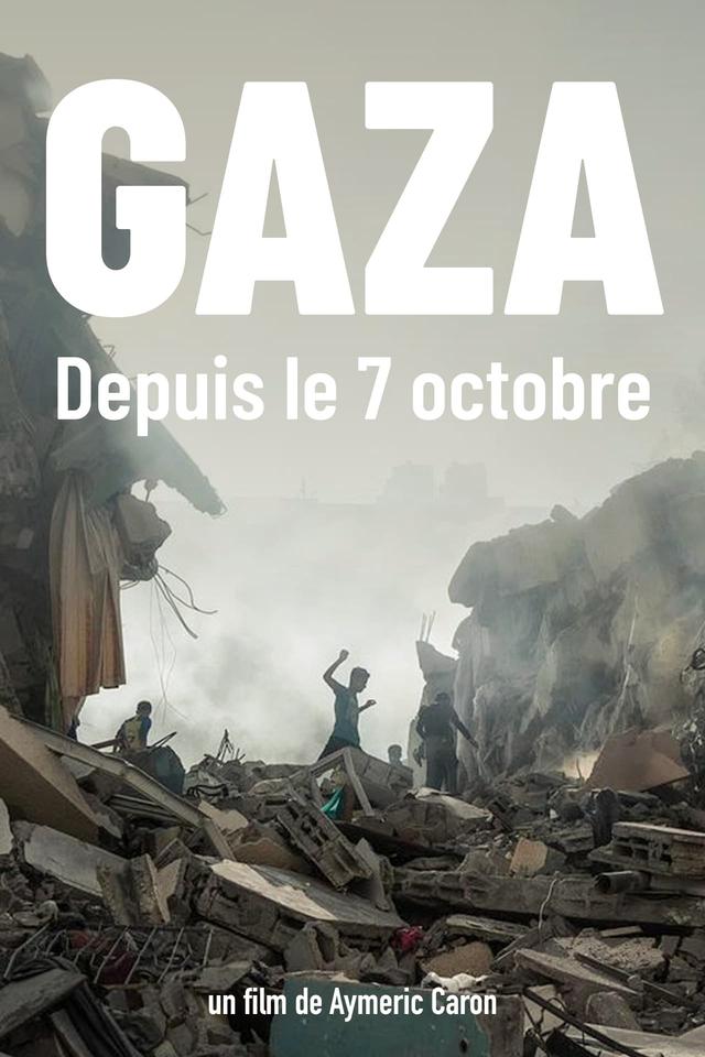 Gaza, since October 7