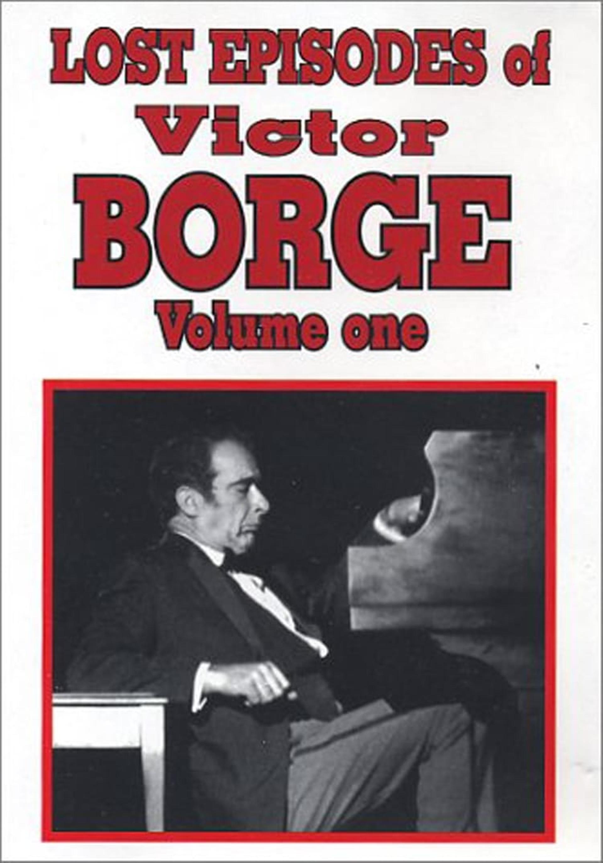 Lost Episodes of Victor Borge - Volume One