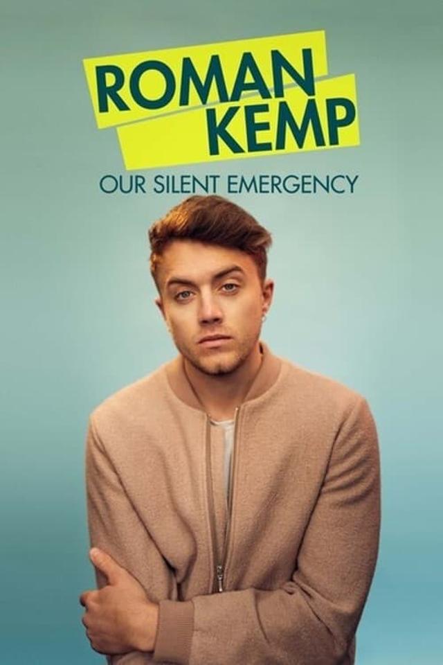 Roman Kemp: Our Silent Emergency