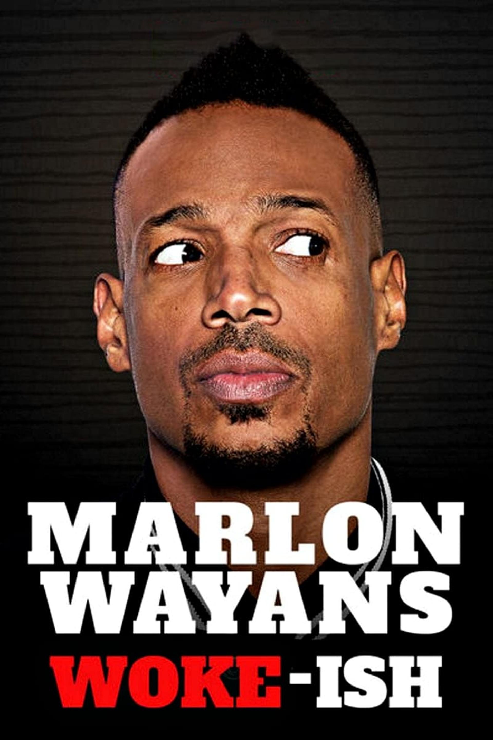 Marlon Wayans: Woke-ish