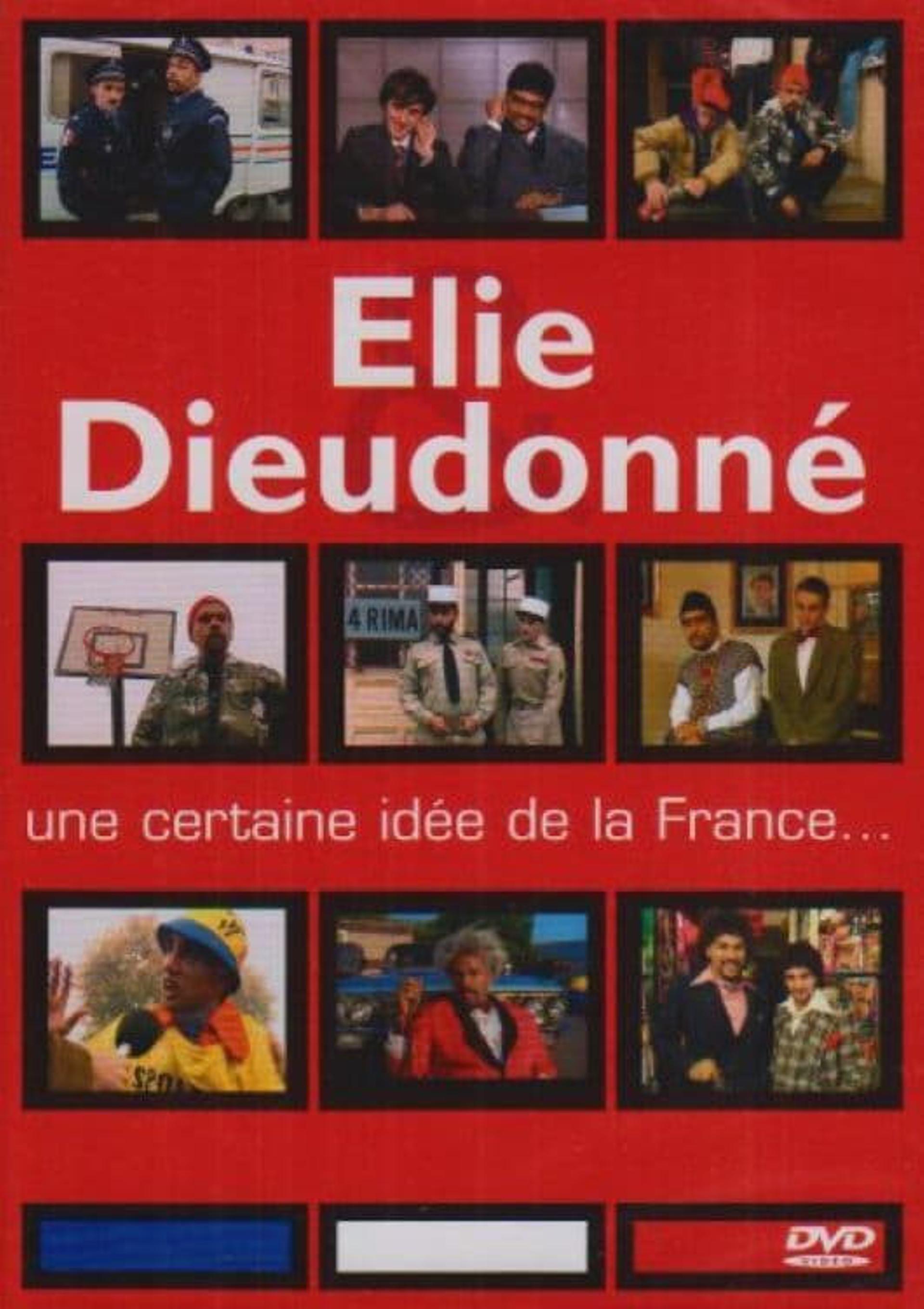 Elie & Dieudonné - Une certaine idée de la France