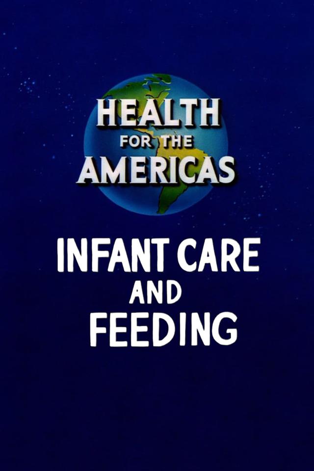 Health for the Americas: Infant Care and Feeding