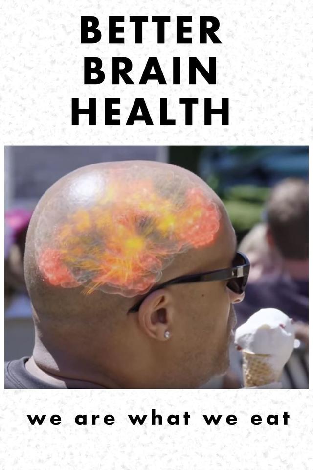 Better Brain Health: We Are What We Eat