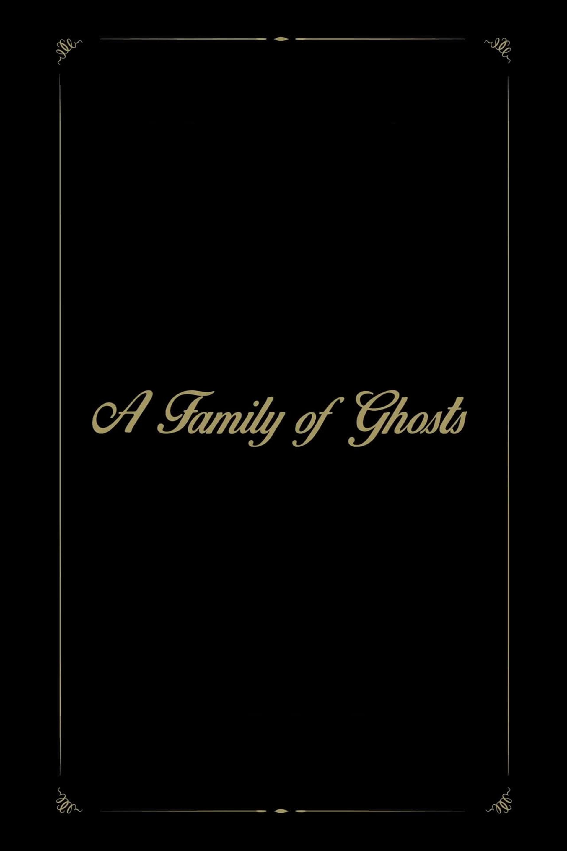 A Family of Ghosts