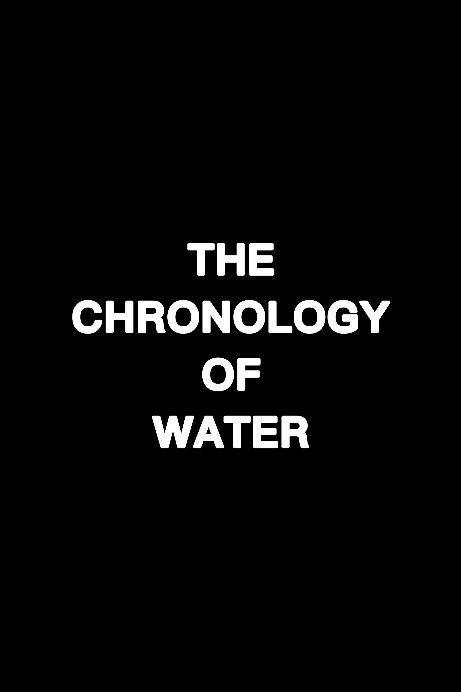 The Chronology of Water