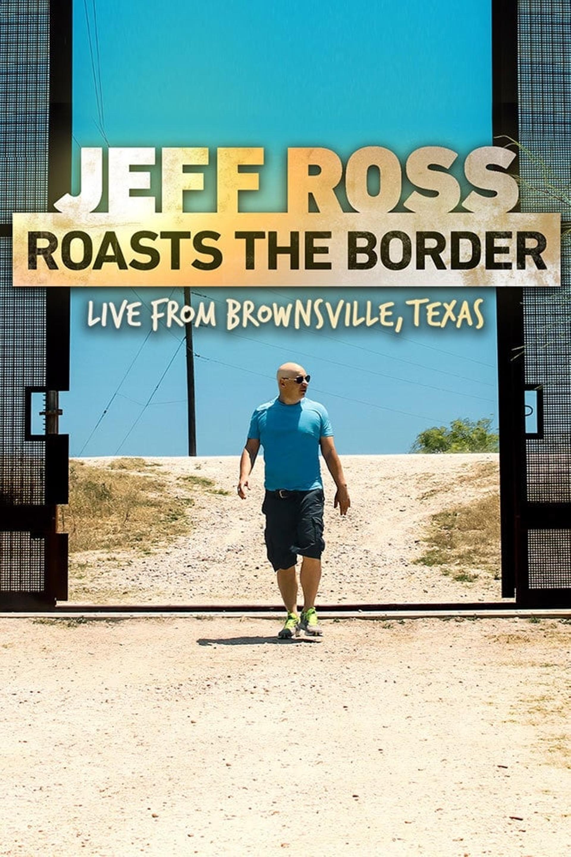 Jeff Ross Roasts the Border