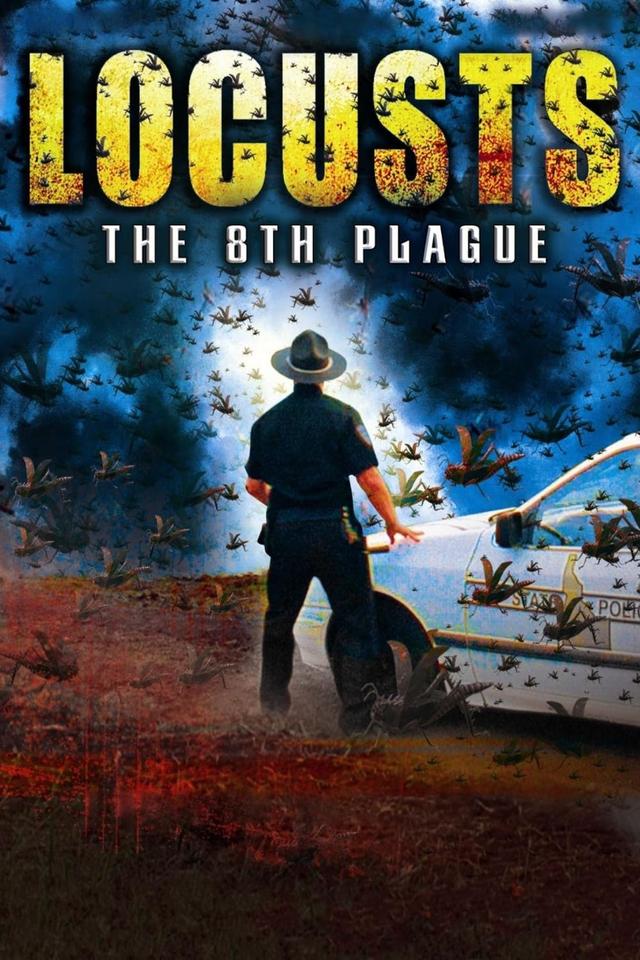 Locusts: The 8th Plague